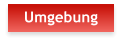 Umgebung